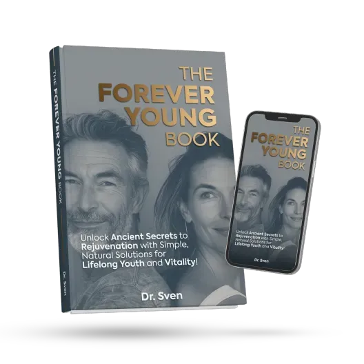 Free Bonus Ebook The Forever Young by Dr. Sven for anti-aging secrets.