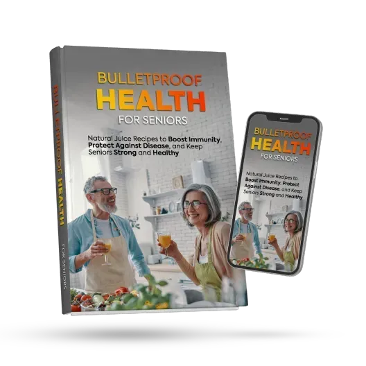 Bulletproof Health for Seniors free ebook featuring natural immunity juice recipes.